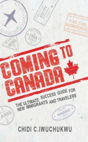 Coming to Canada