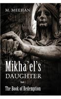 Mikha'el's Daughter