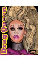 Drag Queen Color Therapy: An Adult Drag Queen Coloring Book Featuring: Ru Paul, Lady Bunny, Adore Delano, Alaska Thunderfuck, Sharon Needles & Many More