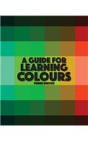 Guide To Learning Colours: English Language Learning - Basic Colours