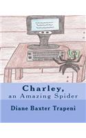 Charley, an Amazing Spider