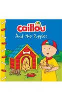 Caillou and the Puppies