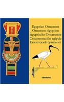 Egyptian Ornament/Ornement Egyptien/Agyptische Ornamente/Ornamentacion Egipcia