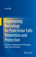 Engineering Metrology for Pedestrian Falls Prevention and Protection