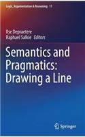 Semantics and Pragmatics: Drawing a Line