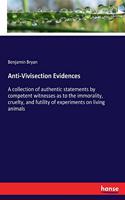 Anti-Vivisection Evidences