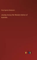Journey Across the Western Interior of Australia
