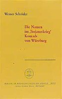 Die Namen Im 'Trojanerkrieg' Konrads Von Wurzburg