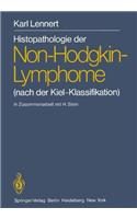 Histopathology of Non-Hodgkin's-Lymphomas: Based on the Kiel Classification