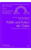 Politik Und Kultur Der Gabe