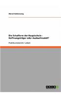 Die Schulform der Hauptschule - Hoffnungsträger oder Auslaufmodell?