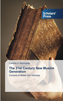 21st Century New Muslim Generation