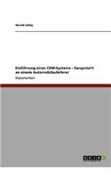 Einführung Eines Crm-Systems Bei Einem Automobilzulieferer