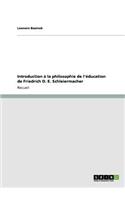 Introduction à la philosophie de l'éducation de Friedrich D. E. Schleiermacher