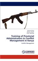 Training of Provincial Administrators in Conflict Management in Kenya