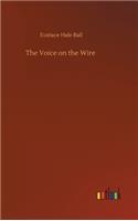 The Voice on the Wire