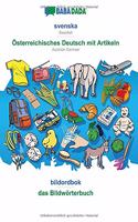 BABADADA, svenska - Österreichisches Deutsch mit Artikeln, bildordbok - das Bildwörterbuch: Swedish - Austrian German, visual dictionary