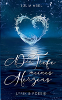 Tiefe meines Herzens
