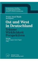 Ost und West in Deutschland — Träume, Wirklichkeit, Perspektiven