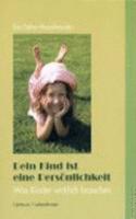 Dein Kind Ist Eine Persönlichkeit