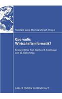 Quo Vadis Wirtschaftsinformatik?