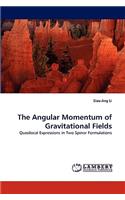 The Angular Momentum of Gravitational Fields