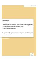 Machbarkeitsstudie und Entwicklung einer Nutzungskonzeption für ein Autothemencenter: Dargestellt am Beispiel einer Gewerbeliegenschaft im Hafengebiet von Neuss (Rhein)