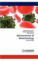 Advancement of Biotechnology