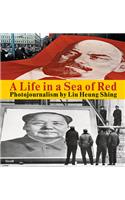 Liu Heung Shing: A Life in a Sea of Red