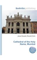 Cathedral of the Holy Name, Mumbai