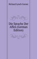 Die Sprache Der Affen (German Edition)