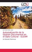 Automatización de la Gestión Documental en el Dpto Cultural - ULEAM