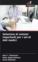 Selezione di sintomi importanti per i set di dati medici