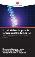 Physiothérapie pour la radiculopathie lombaire