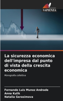 sicurezza economica dell'impresa dal punto di vista della crescita economica