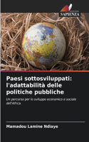 Paesi sottosviluppati: l'adattabilità delle politiche pubbliche