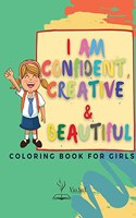 I am Confident, Creative & Beautiful