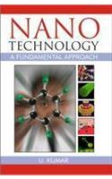 Nanotechnology: A Fundamental Approach