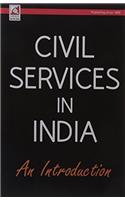 CIVIL SERVICES IN INDIA