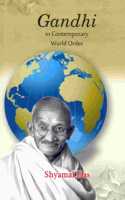 Gandhi in Contemporary World Order