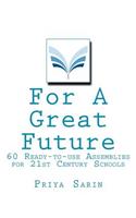 For A Great Future