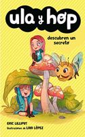 Ula y Hop - Ula y Hop descubren un secreto
