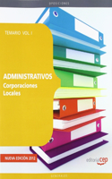 Administrativos de Corporaciones Locales. Temario Vol. I.