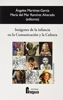 Imagenes de la infancia en la Comunicacion y la Cultura