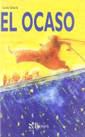 El Ocaso/the Sunset