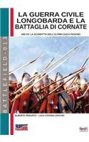 La guerra civile longobarda e la battaglia di Cornate