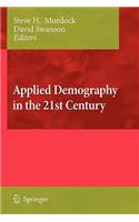 Applied Demography in the 21st Century