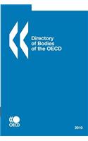 Directory of Bodies of the OECD 2010: (English)