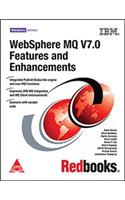 WebSphere MQ V7.0 Features and Enhancements