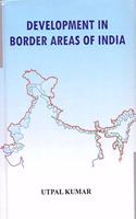 Development in Border Areas of India